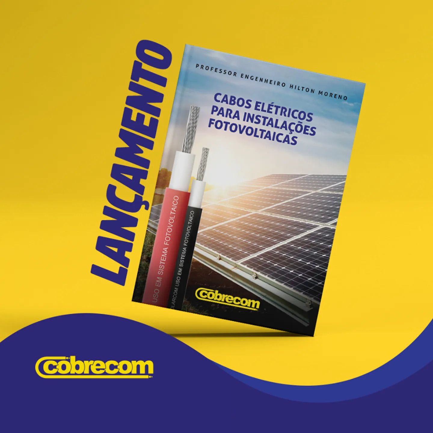IFC/COBRECOM lança livro técnico sobre cabos elétricos fotovoltaicos | Cobrecom