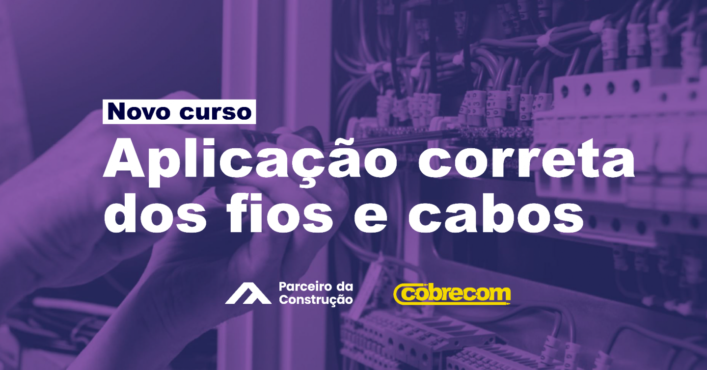 COBRECOM lança 2º curso na plataforma Parceiro da Construção | Cobrecom
