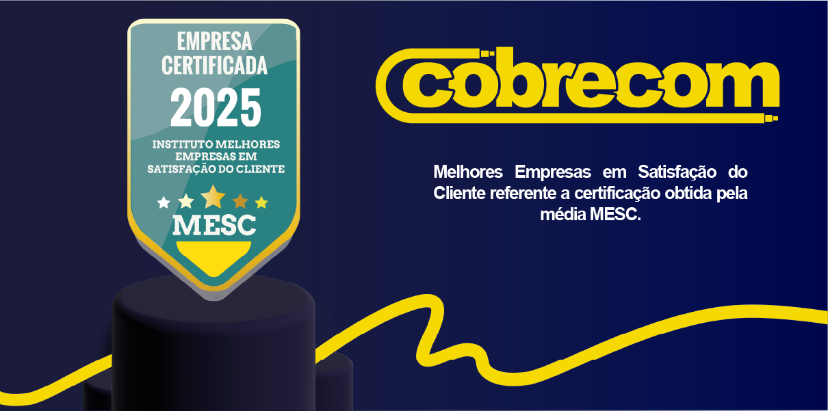 Cobrecom conquista selo MESC e consolida posição entre as empresas com maior satisfação do cliente